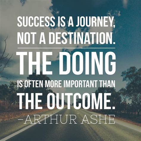 Success Is A Journey Not A Destination Best Positive Quotes