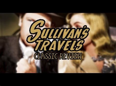 Sullivan S Travels Classic Review Youtube