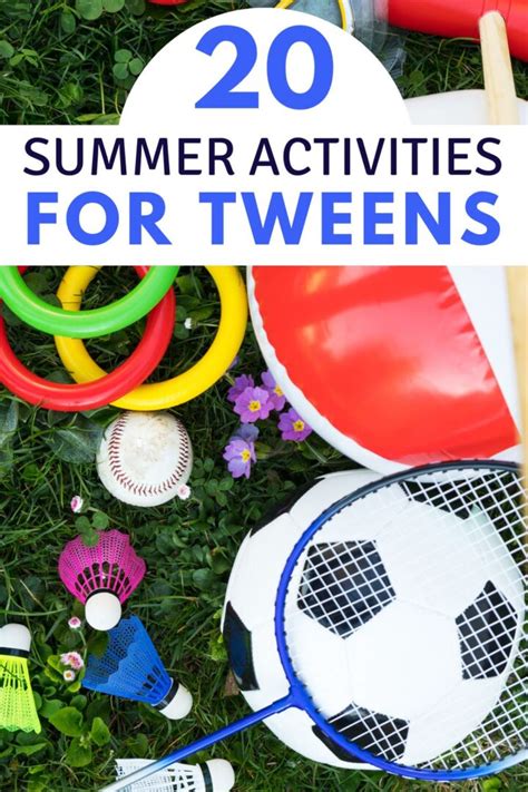 Summer Activities For Tweens Moneywise Moms Easy Family Recipes