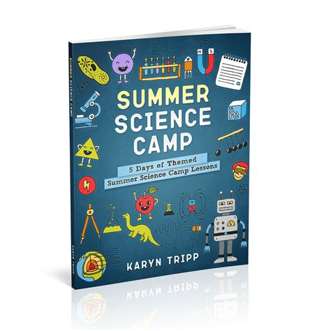 Summer Science Camp 5 Days Of Themed Summer Science Camp Lessons