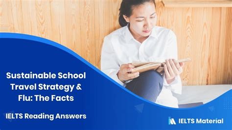 Sustainable School Travel Strategy Amp Flu The Facts Ielts Reading Answers Ieltsmaterial Com