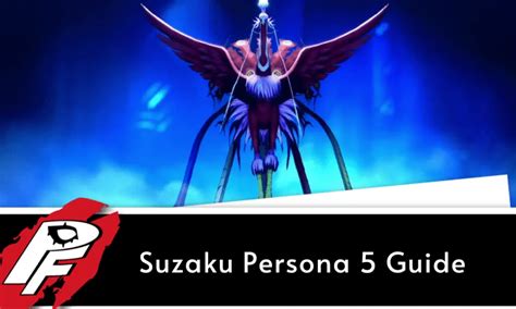 Suzaku Persona 5 Guide Persona Fans