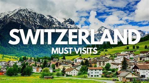 Switzerland Must See Places 2024 Travel Guide Youtube