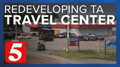 Ta Travel Center Slated To Be The Latest Redevelopment On Nashville S