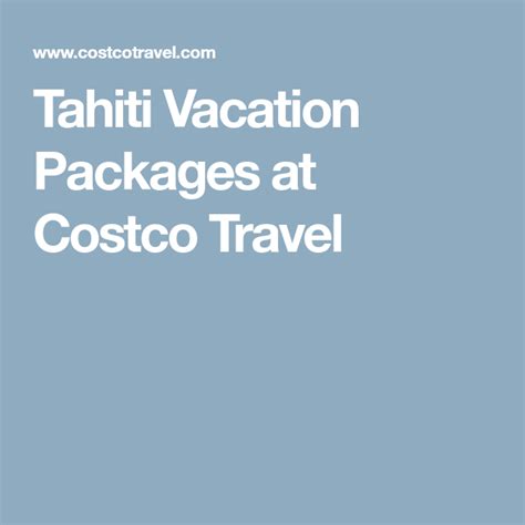 Tahiti Vacation Packages At Costco Travel Costco Travel Hawaii