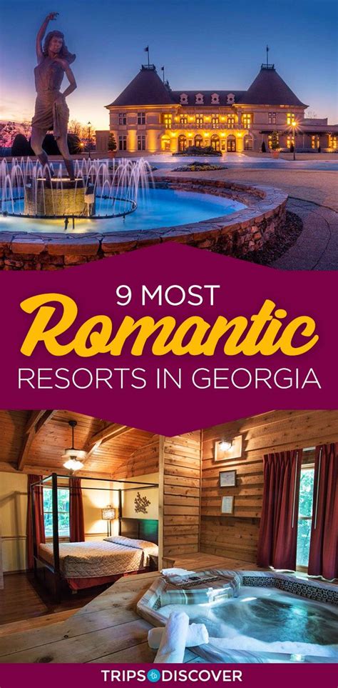 Take Your Sweetie To One Of The Most Romantic Resorts In Georgia