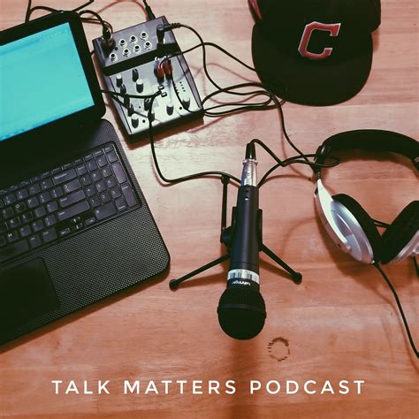 Talk Matters Listen Free On Castbox