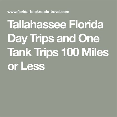 Tallahassee Florida Day Trips And One Tank Trips 100 Miles Or Less