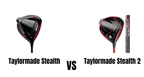 Taylormade Stealth Vs Taylormade Stealth 2 Driver Comparison Overview The Ultimate Golfing