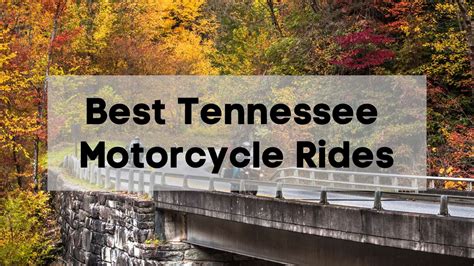 Tennessee Motorcycle Rides 8 Best Motorcycle Rides In Tennessee Tail