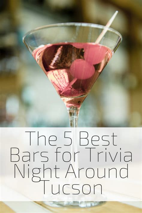 Test Your Knowledge At The Best Bars Around Tucson For Trivia Night Here We Have A Great List