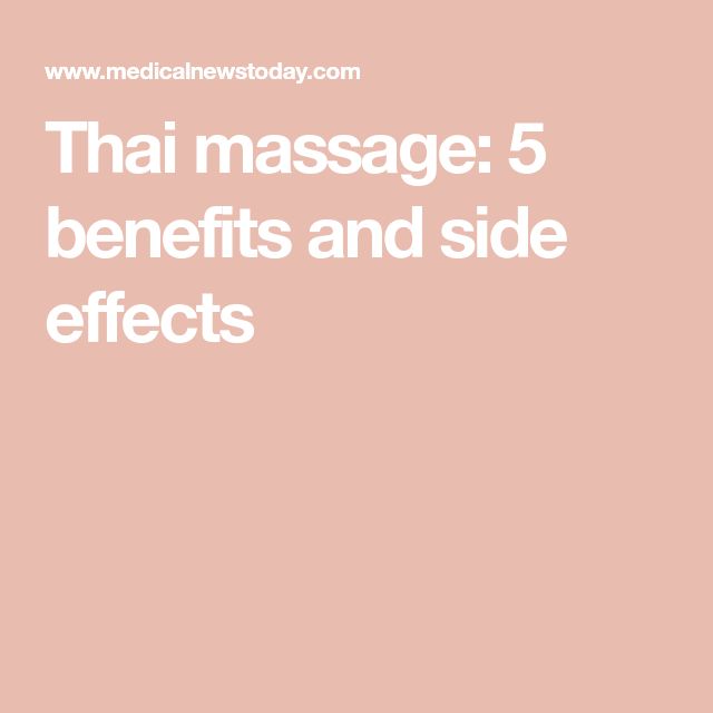 Thai Massage 5 Benefits And Side Effects