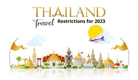 Thailand Travel Restrictions 2023 Thaiembassy Com