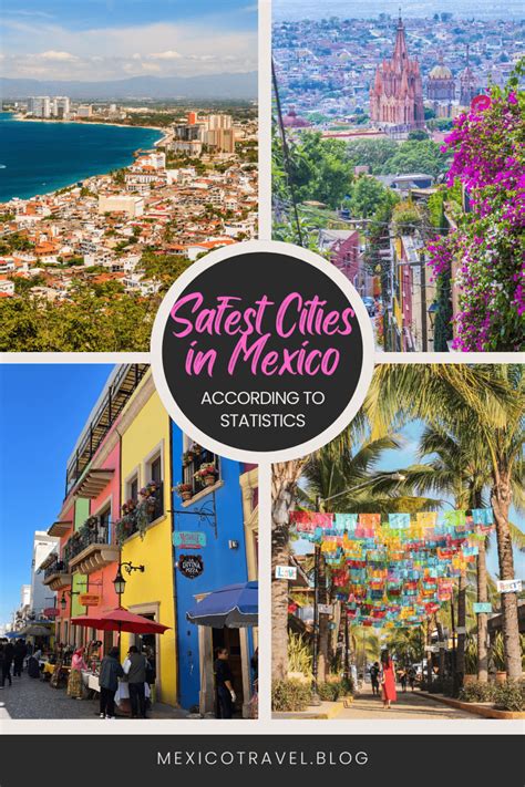 The 10 Safest Cities In Mexico Safe Cities Mexico Travel Guides