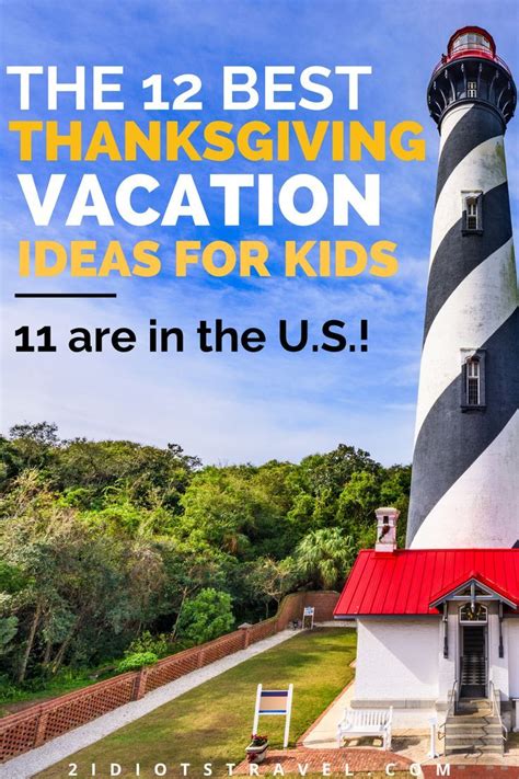 The 12 Best Thanksgiving Vacation Ideas For Families Thanksgiving