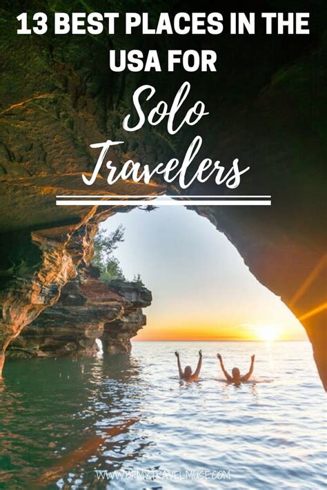 The 15 Best Places In The Usa For Solo Travelers With Images Travel