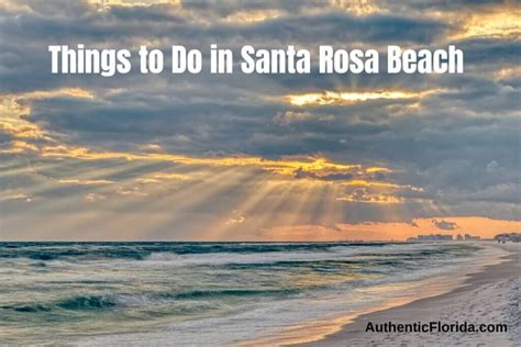 The 15 Best Things To Do In Santa Rosa Beach 2025