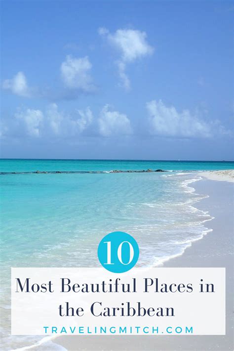 The 15 Most Beautiful Places In The Caribbean The Caribbean Islands To