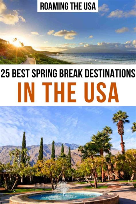 The 25 Best Spring Break Destinations In The Us Roaming The Usa