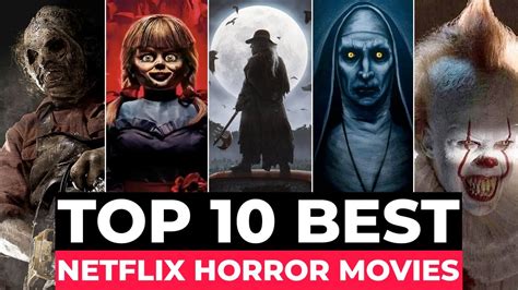 The 60 Best Horror Movies On Netflix Right Now March 2022 Project