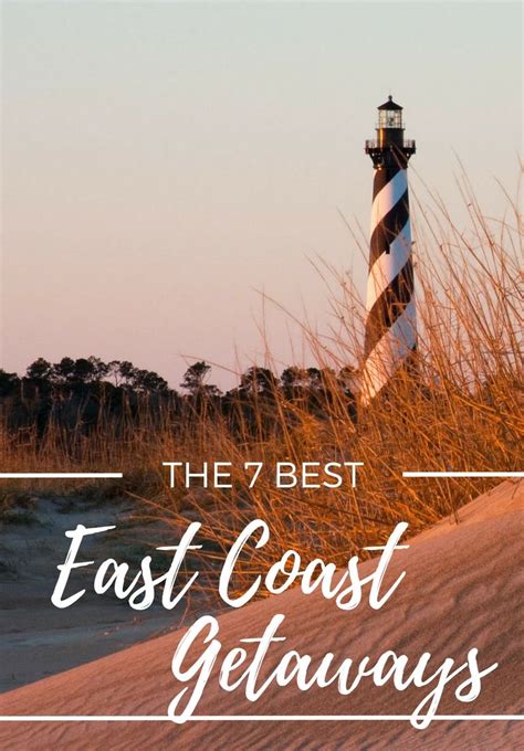 The 7 Best East Coast Getaways For Summer 2019 Jetsetter Vacation