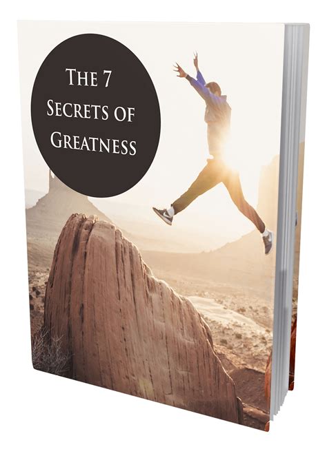 The 7 Secrets Of Greatness Bigproductstore Com