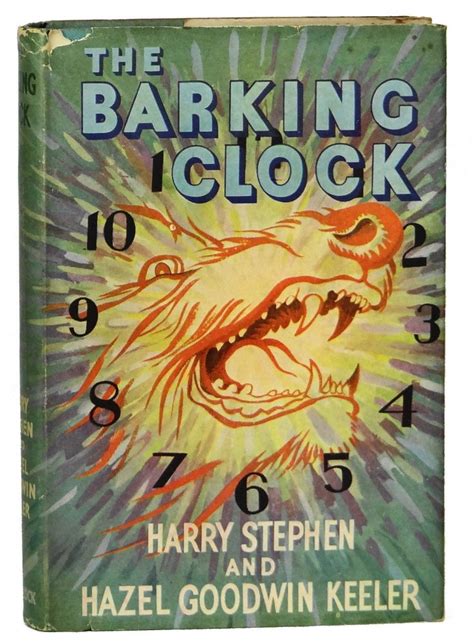 The Barking Clock By Harry Stephen Keeler Goodreads