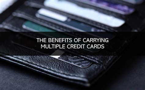 The Benefits Of Carrying Multiple Credit Cards Superior Business Systems