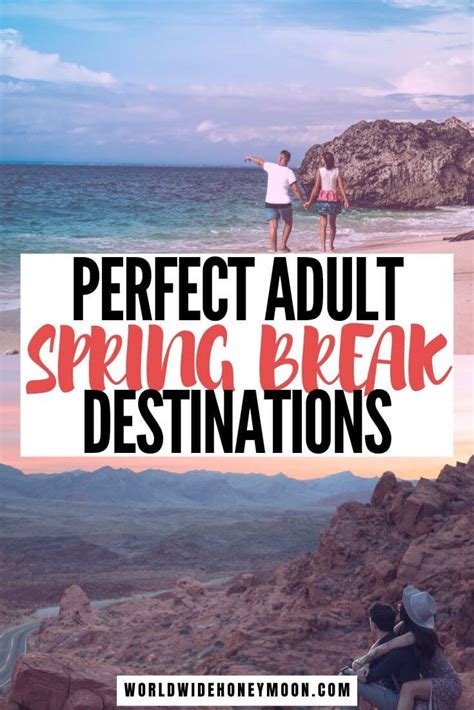 The Best Adult Spring Break Destinations World Wide Honeymoon