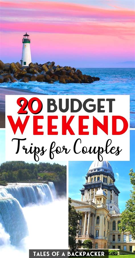 The Best Cheap Weekend Getaways For Couples In The Usa Cheap Weekend Getaways Weekend