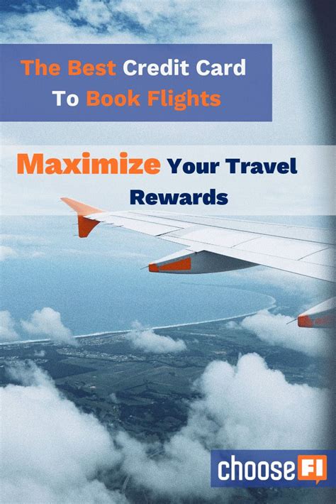 The Best Credit Card To Book Flights Maximize Your Travel Rewards