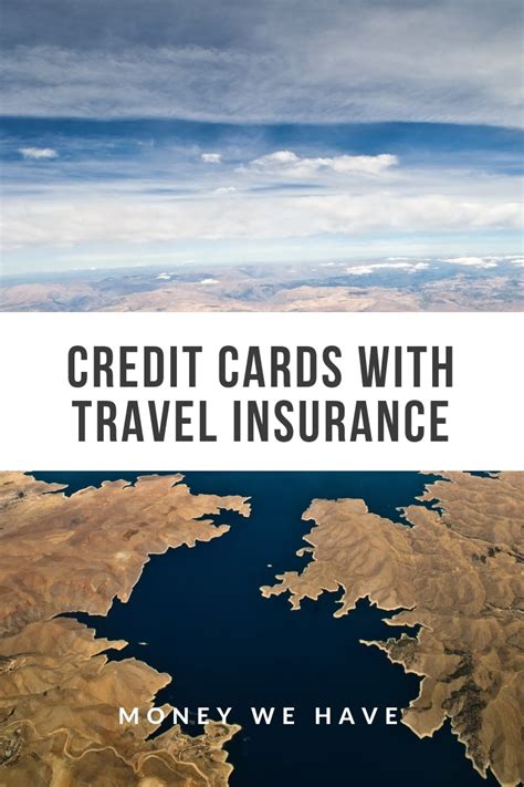 The Best Credit Cards With Travel Insurance Money We Have