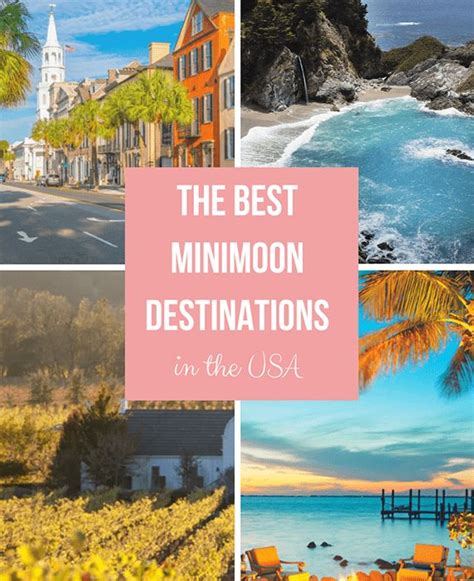 The Best Minimoon Destinations In The Usa Where To Go On A Mini