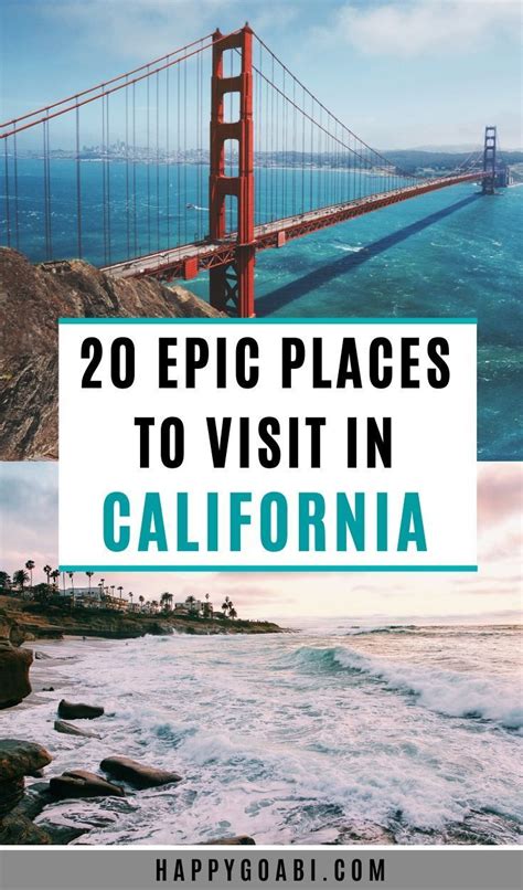 The Best Places To Visit In California 20 Epic Vacation Spots