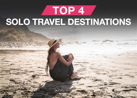 The Best Solo Travel Destinations Solo Travel Best Solo Travel