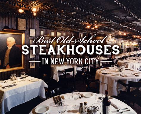 The Best Steakhouse In Nyc For Every Type Of Diner Cond Nast Traveler