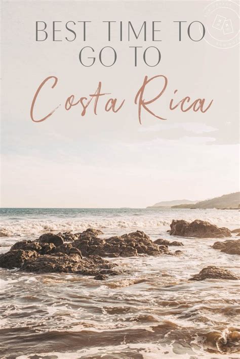 The Best Time To Travel To Costa Rica The Blonde Abroad