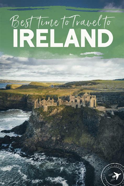 The Best Time To Travel To Ireland The Blonde Abroad