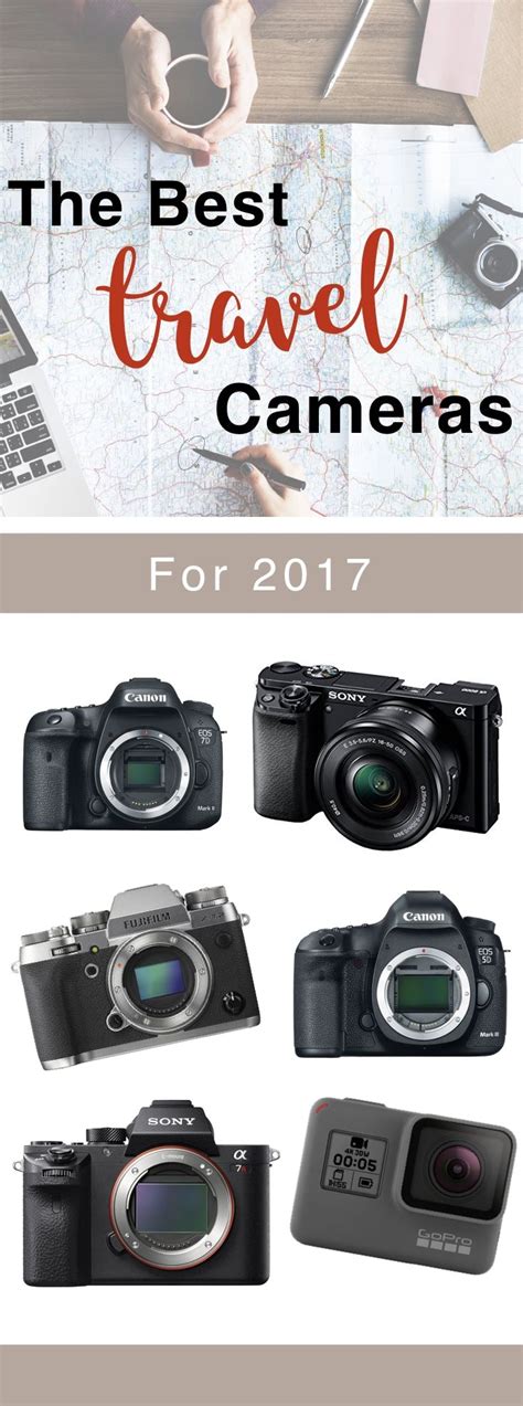 The Best Travel Cameras For 2017 Best Cameras For Travel Travel Gear