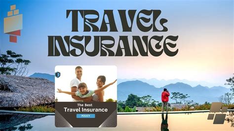 The Best Travel Insurance Policy Info Youtube