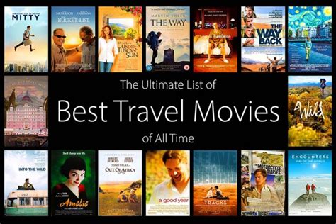 The Best Travel Movies To Watch In 2023 Travel Movies Inspirational