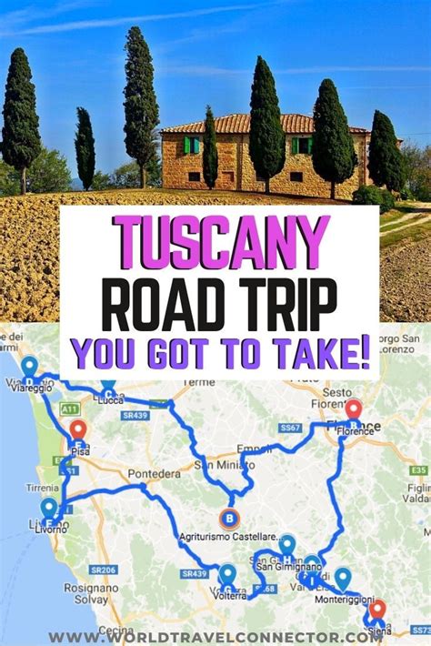 The Best Tuscany Road Trip Itinerary Map Tips 2024 Tuscany Italy