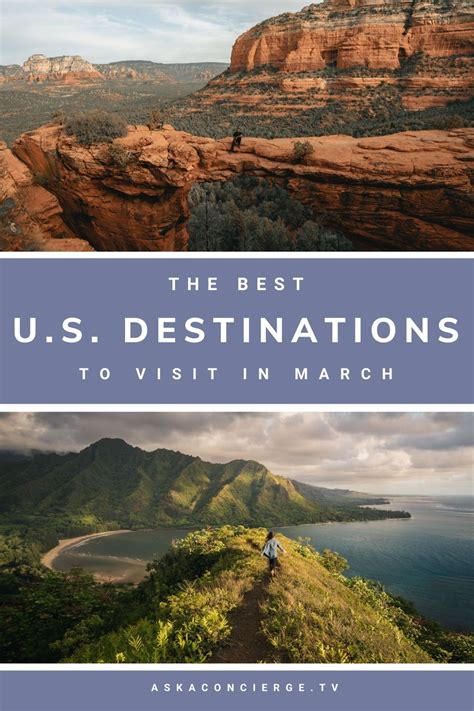 The Best U S Destinations To Visit In March Ask A Concierge