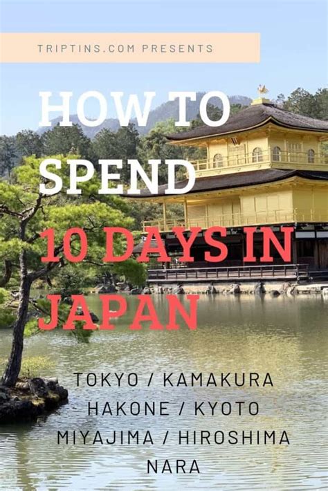 The Best Way To Spend 10 Days In Japan Japan Itinerary 10 Days