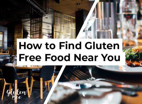 The Best Ways To Find Gluten Free Near Me Glutenbee