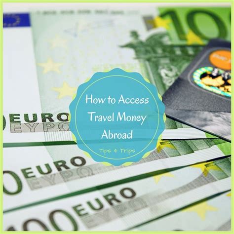 The Best Ways To Take And Access Money Overseas Tips 4 Trips Travel Money Holiday Money