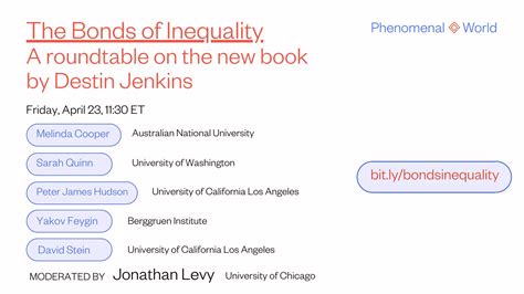 The Bonds Of Inequality A Roundtable On The New Book By Destin Jenkins