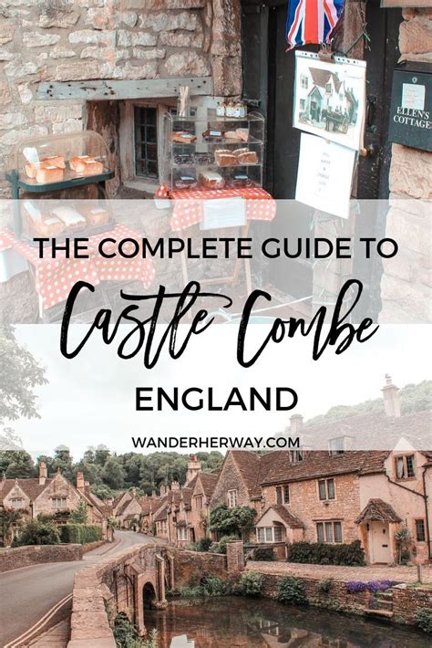 The Complete Guide To Castle Combe England Wander Her Way Castles