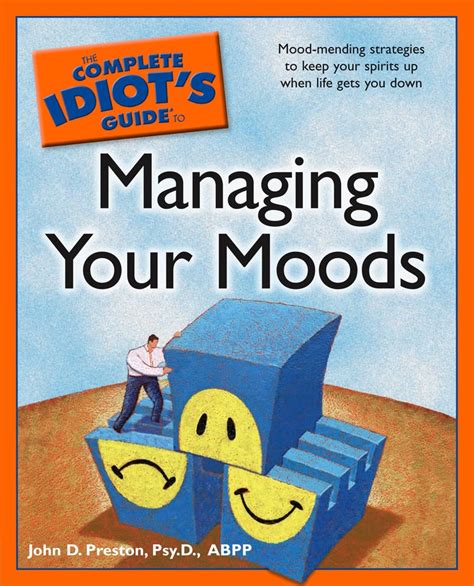 The Complete Idiot S Guide To Managing Your Moods Dk Us