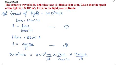 The Distance Travelled By Light In A Year Is Called A Light Year Given That The Speed Of